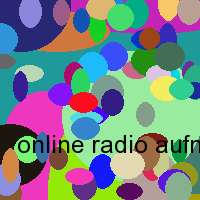 online radio aufnahme