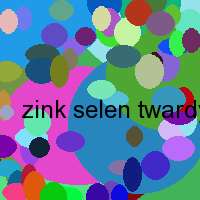 zink selen twardy